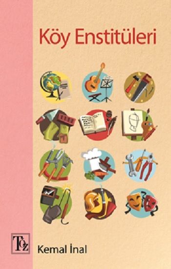 Köy Enstitüleri - Töz Yayınları Kitap