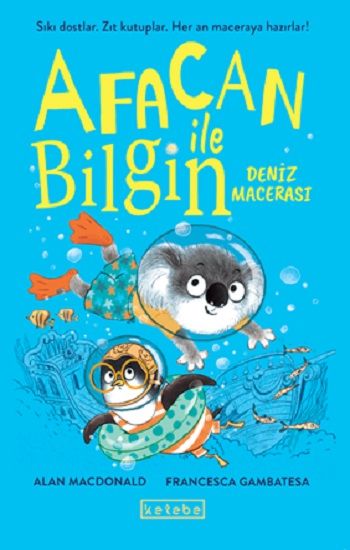 Afacan ile Bilgin - Deniz Macerası - Ketebe Yayınları Kitap