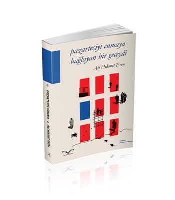 Pazartesiyi Cumaya Bağlayan Bir Geceydi – Ali Hikmet Eren – Medakitap Yayınları – kitap kapağı