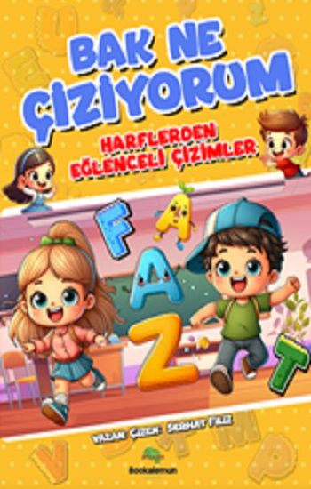 Bak Ne Çiziyorum - Harflerden Eğlenceli Çizimler – Serhat Filiz – Bookalemun Yayınevi – kitap kapağı