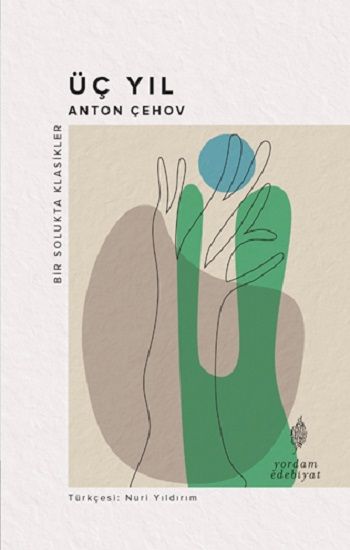 Üç Yıl – Anton Çehov – Yordam Kitap – kitap kapağı
