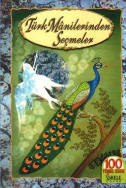 Türk Manilerinden Seçmeler - İskele Yayıncılık Kitap