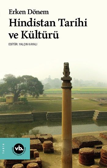 Erken Dönem Hindistan Tarihi ve Kültürü - Vakıfbank Kültür Yayınları Kitap