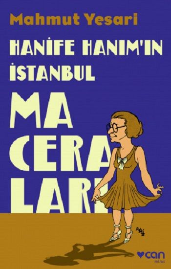 Hanife Hanım’ın İstanbul Maceraları - Can Yayınları Kitap