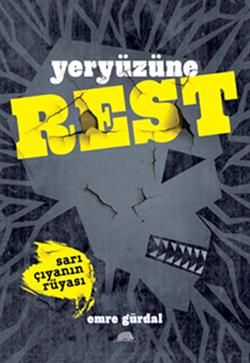 Yeryüzüne Rest - Kolektif Kitap Kitap