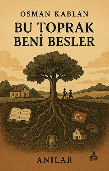Bu Toprak Beni Besler - Sonçağ Kitap