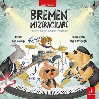 Bremen Mızıkacıları – Alp Gökalp – Büyülü Fener Yayınları – kitap kapağı