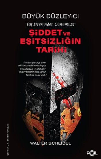 Taş Devri’nden Günümüze Şiddet ve Eşitsizliğin Tarihi - Fol Kitap Kitap