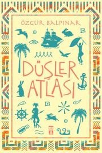 Düşler Atlası - Genç Timaş Kitap