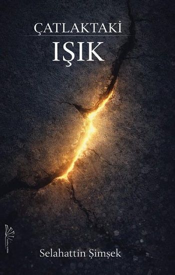 Çatlaktaki Işık - Yertinç Kültür Kitap