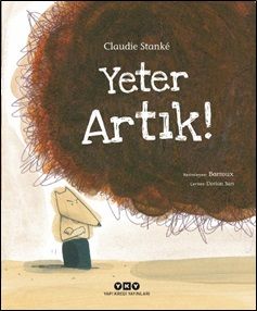 Yeter Artık! – Claudie Stanke – Yapı Kredi Yayınları – kitap kapağı