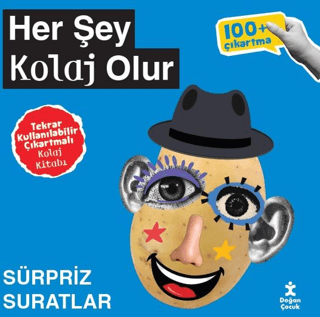 Her Şey Kolaj Olur - Sürpriz Suratlar - Doğan Çocuk Kitap
