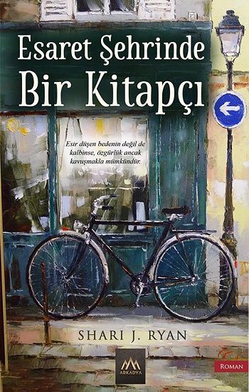 Esaret Şehrinde Bir Kitapçı – Shari J. Ryan – Arkadya Yayınları – kitap kapağı