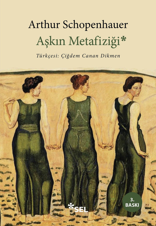 Aşkın Metafiziği – Arthur Schopenhauer – Sel Yayıncılık – kitap kapağı