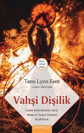 Vahşi Dişilik - Omega Kitap
