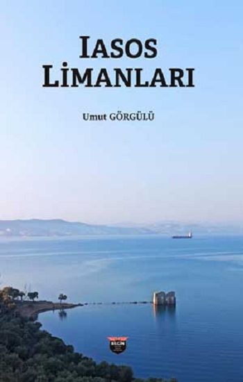 Iasos Limanları - Bilgin Kültür Sanat Kitap