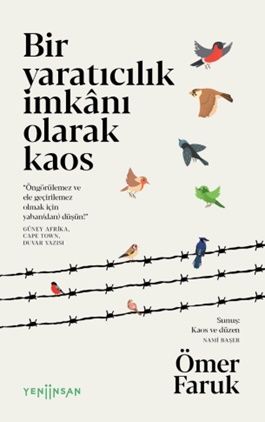 Bir Yaratıcılık İmkânı Olarak Kaos – Ömer Faruk – Yeni İnsan Yayınları – kitap kapağı