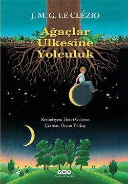Ağaçlar Ülkesine Yolculuk - Yapı Kredi Yayınları Kitap