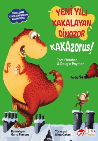 Yeni Yılı Kakalayan Dinozor Kakazorus - The Çocuk Kitap