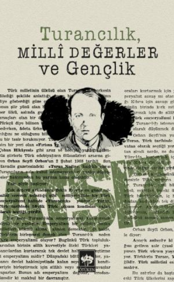 Turancılık Milli Değerler ve Gençlik - Ötüken Neşriyat Kitap