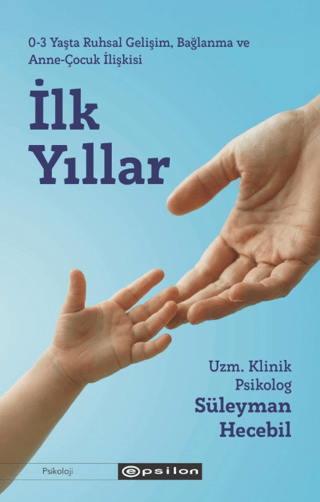 İlk Yıllar - Epsilon Yayınları Kitap