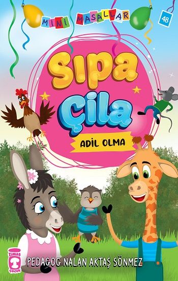 Sıpa Çila - Mini Masallar 5 – Nalan Aktaş Sönmez – Timaş Çocuk – kitap kapağı