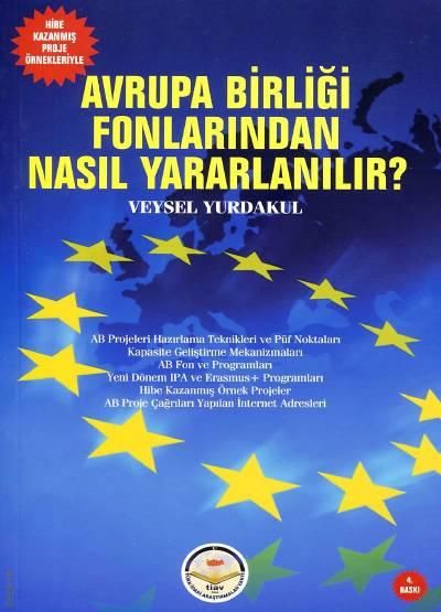 Avrupa Birliği Fonlarından Nasıl Yararlanılır ? - Tiav Kitap