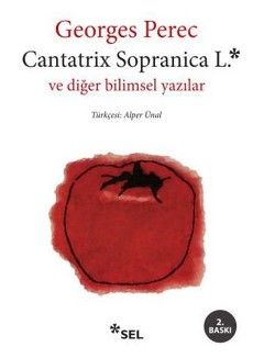 Cantatrix Sopranica L. ve Diğer Bilimsel Yazılar - Sel Yayıncılık Kitap