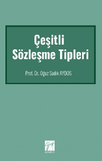 Çeşitli Sözleşme Tipleri - Gazi Kitabevi Kitap