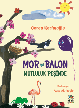 Mor Balon Mutluluk Peşinde - İthaki Yayınları Kitap