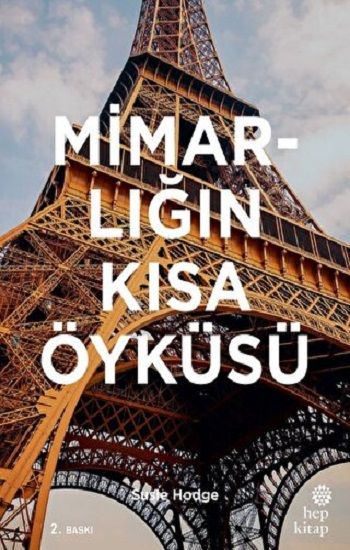 Mimarlığın Kısa Öyküsü - Hep Kitap Kitap