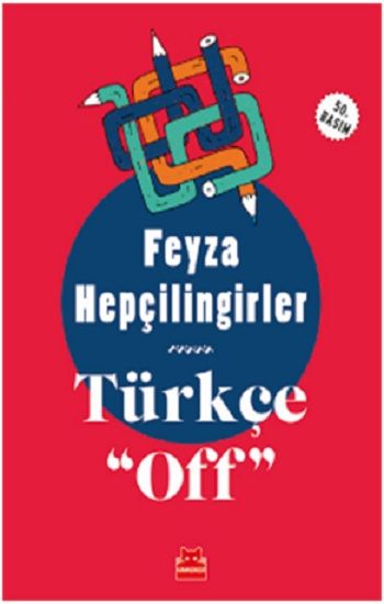 Türkçe "Off" – Feyza Hepçilingirler – Kırmızı Kedi Yayınevi – kitap kapağı