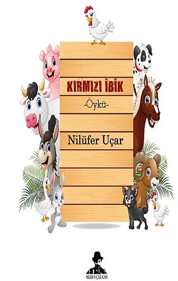 Kırmızı İbik – Nilüfer Uçar – İmgenin Çocukları – kitap kapağı