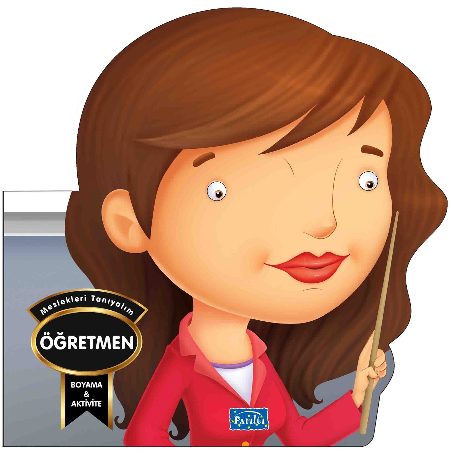 Meslekleri Tanıyalım - Öğretmen - Parıltı Yayınları Kitap