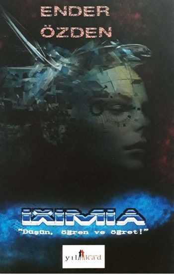 İximia – Ender Özden – Yılkad Yayınları – kitap kapağı