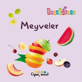 Meyveler – Saniye Bencik Kangal & Bedriye Çelik – Oyunperest – kitap kapağı