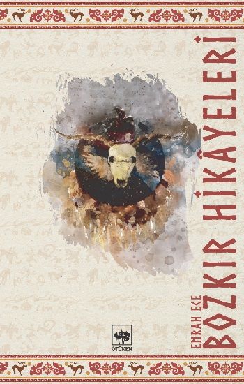Bozkır Hikayeleri – Emrah Ece – Ötüken Neşriyat – kitap kapağı