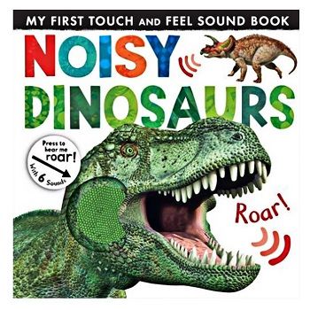 My First Touch And Feel Sound Book: Noisy Dinosaur (New Edition) – Jonathan Litton – Little Tiger Press – kitap kapağı