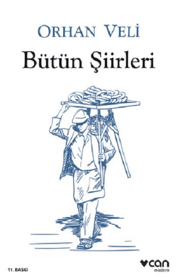 Bütün Şiirleri – Orhan Veli Kanık – Can Yayınları – kitap kapağı
