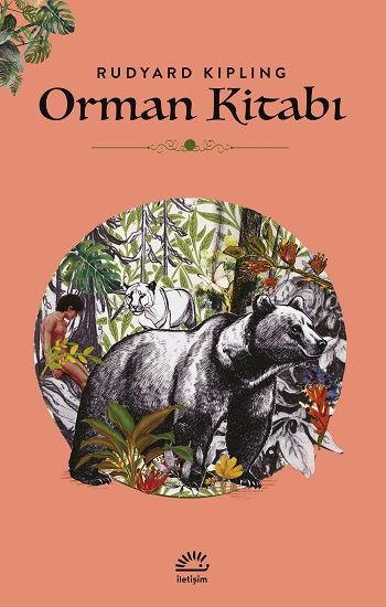 Orman Kitabı – Rudyard Kipling – İletişim Yayınları – kitap kapağı