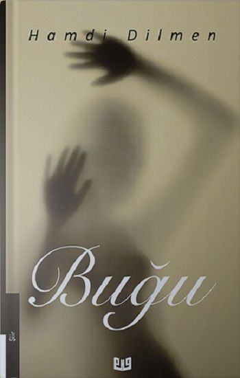 Buğu – Hamdi Dilmen – Vaveyla Yayıncılık – kitap kapağı