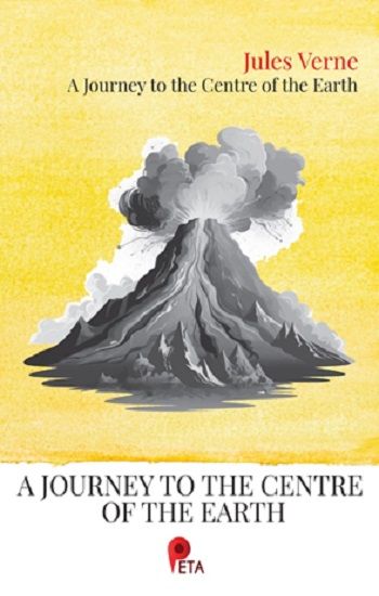 A Journey to the Centre of the Earth - Peta Kitap Kitap