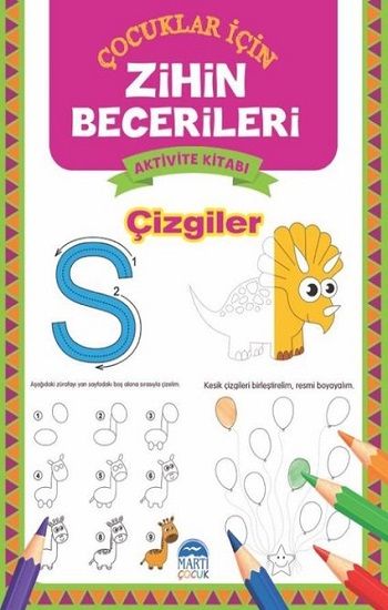 Çizgiler - Çocuklar İçin Zihin Becerileri Aktivite Kitabı - Martı Çocuk Yayınları Kitap