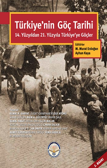 Türkiye’nin Göç Tarihi - 14. YY 21. Yüzyıla Türkiye ye Göçler - Tiav Kitap