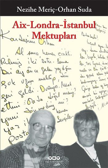 Aix - Londra - İstanbul Mektupları - Yapı Kredi Yayınları Kitap