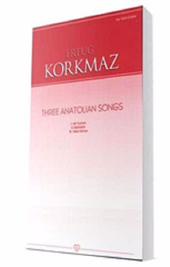 Three Anatolian Songs – Ertuğ Korkmaz – Sevda Cenap And Müzik Vakfı Yayınları – kitap kapağı