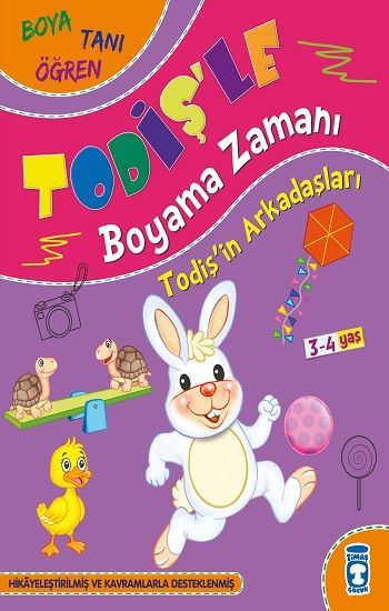 Todiş'in Arkadaşları - Todiş'le Boyama Zamanı – Süleyman Özkonuk – Timaş Çocuk – kitap kapağı