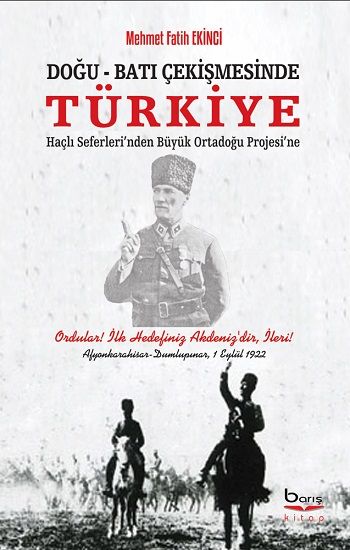 Doğu - Batı Çekişmesinde Türkiye - Barış Kitap Kitap