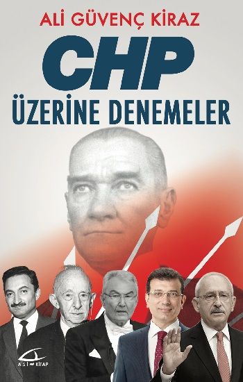Chp Üzerine Denemeler – Ali Güvenç Kiraz – Asi Kitap – kitap kapağı