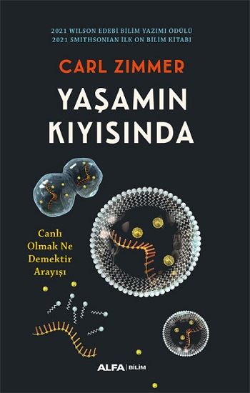 Yaşamın Kıyısında – Carl Zimmer – Alfa Yayınları – kitap kapağı